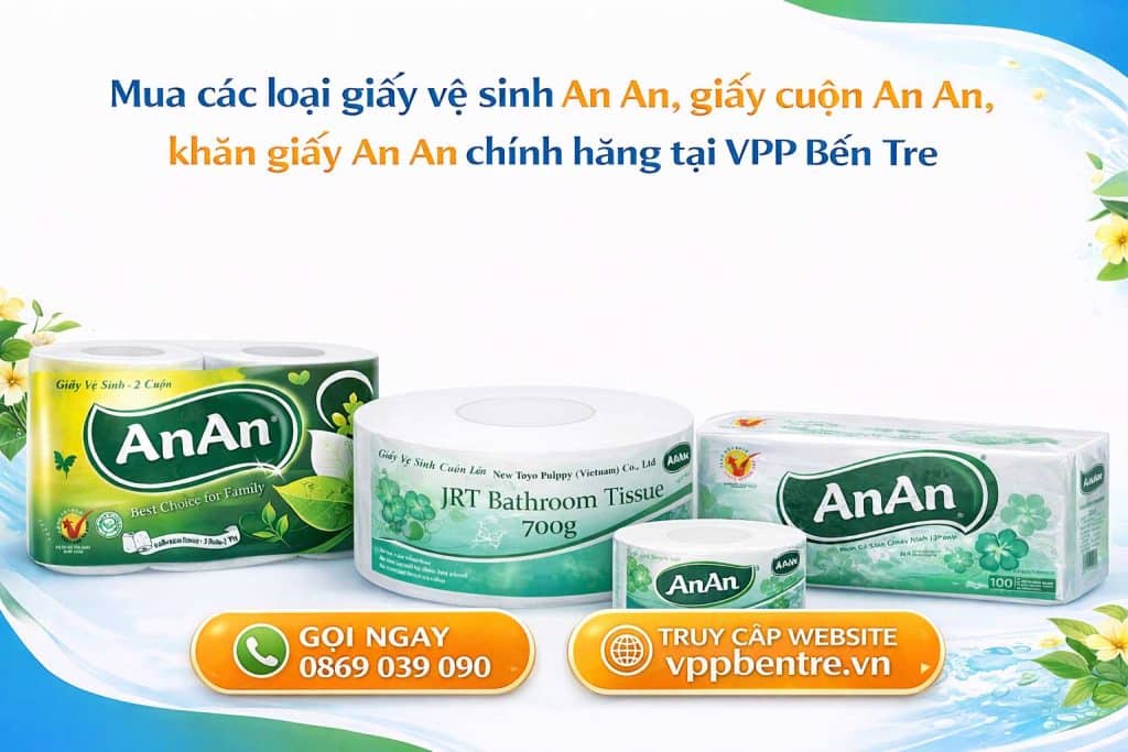 Mua khăn giấy, giấy cuộn, giấy vệ sinh An An chính hãng tại VPP Bến Tre