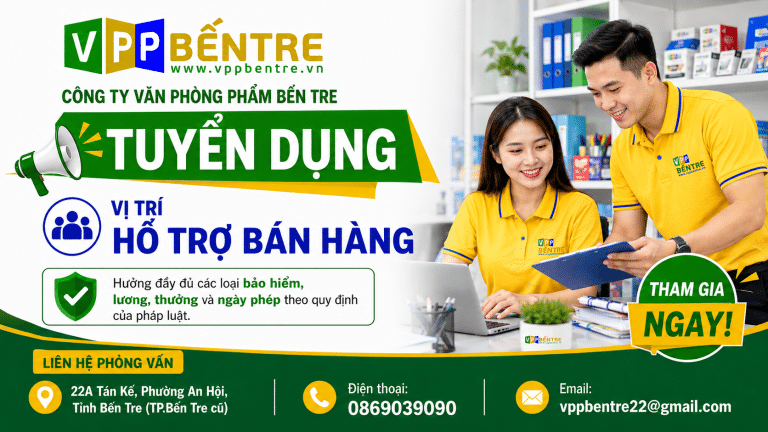 VPP Bến Tre: Tuyển Dụng Nhân Sự Tháng 5/2026